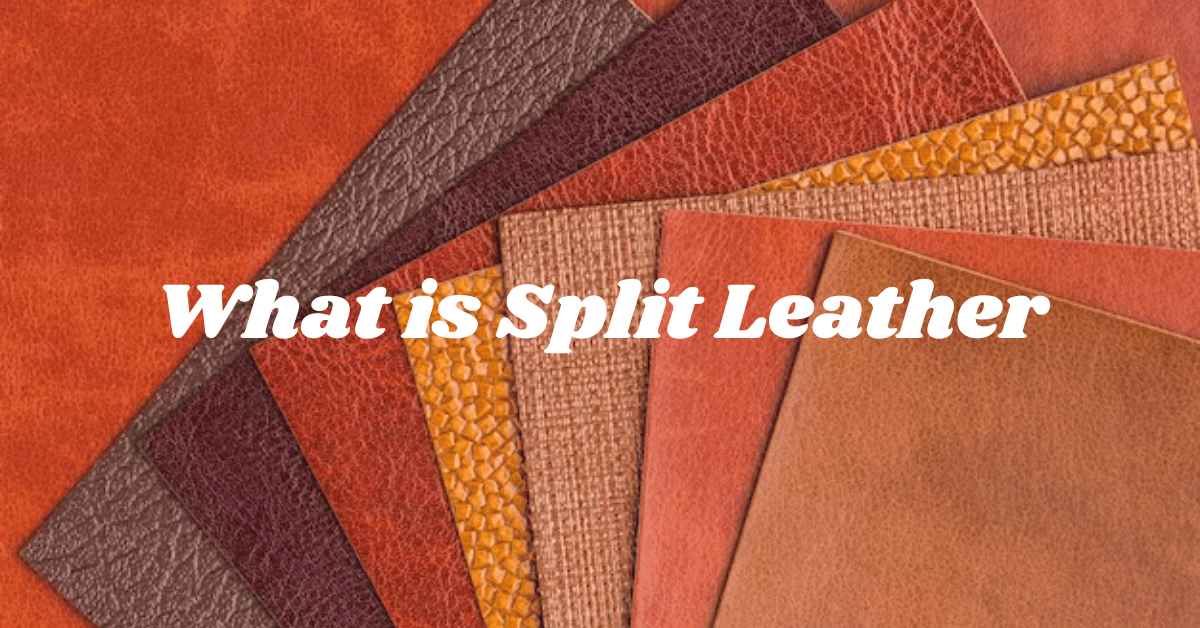 What is Split Leather