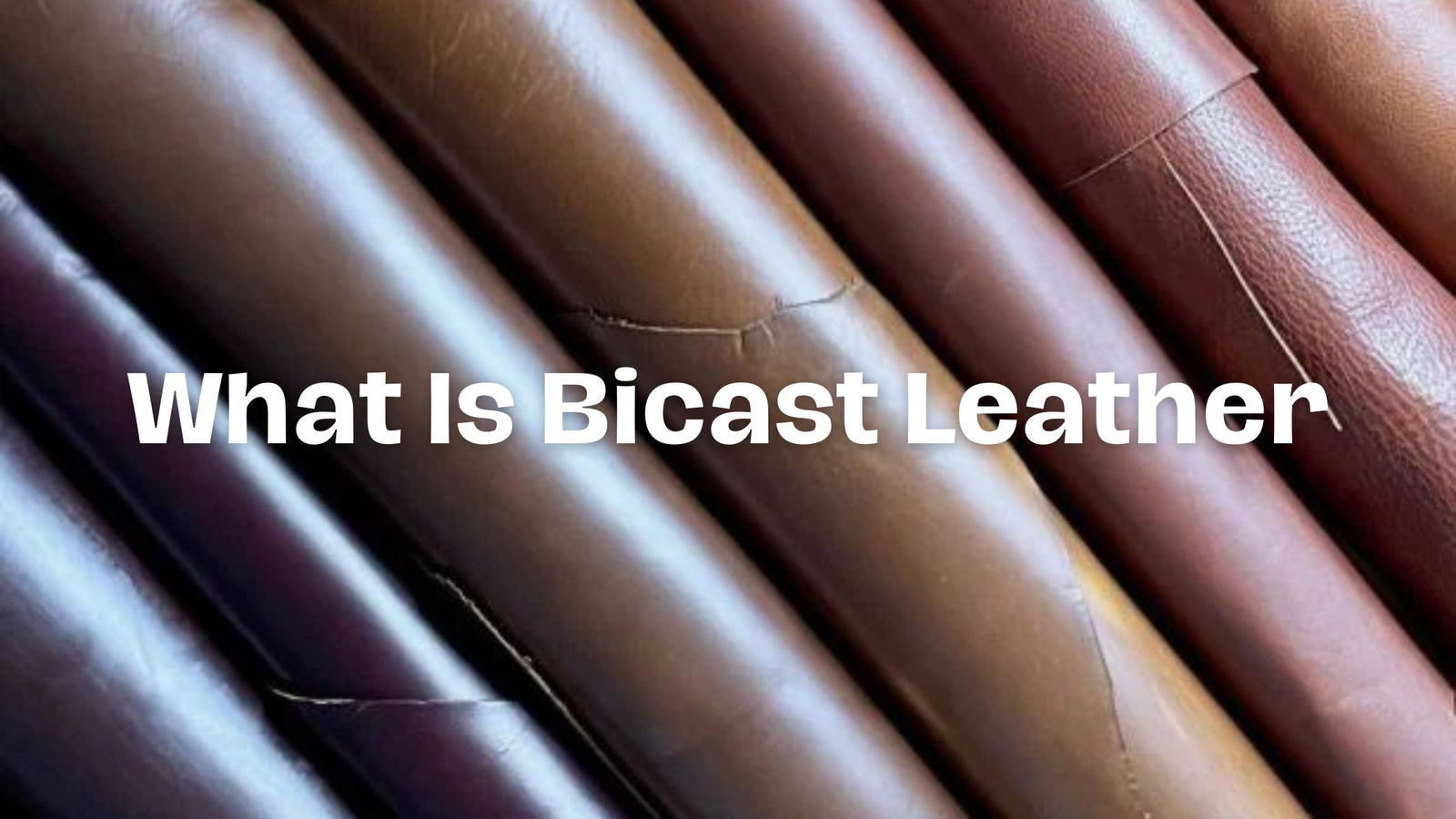 What Is Bicast Leather 