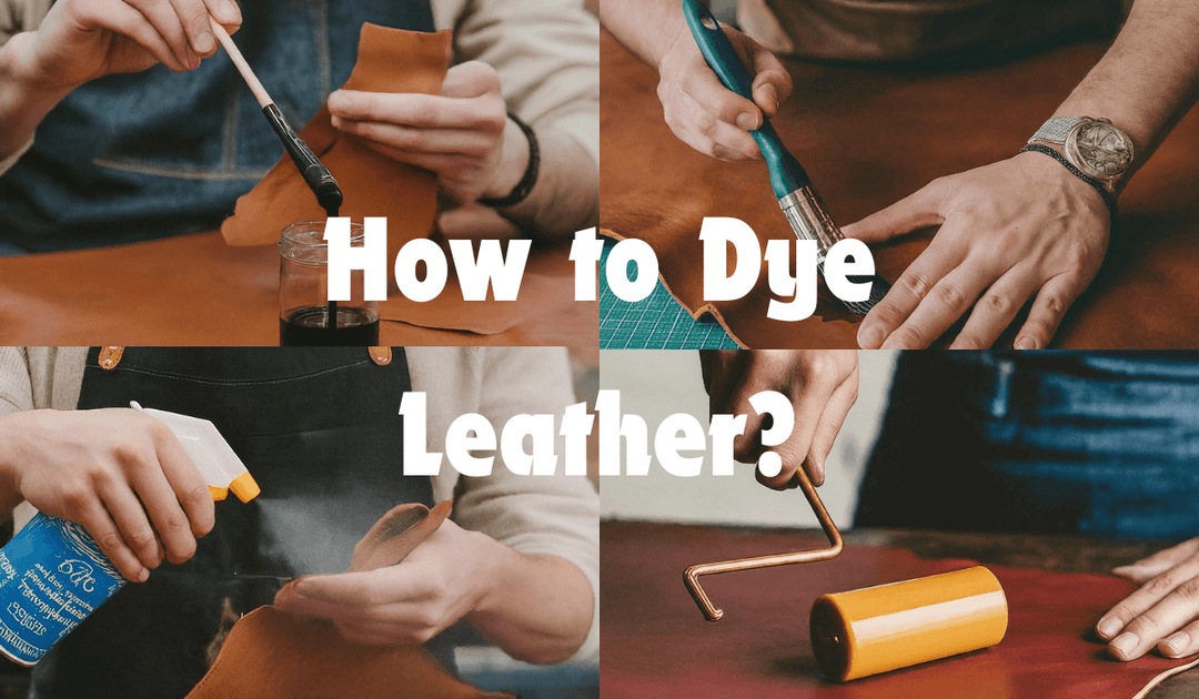 How to Dye Leather?