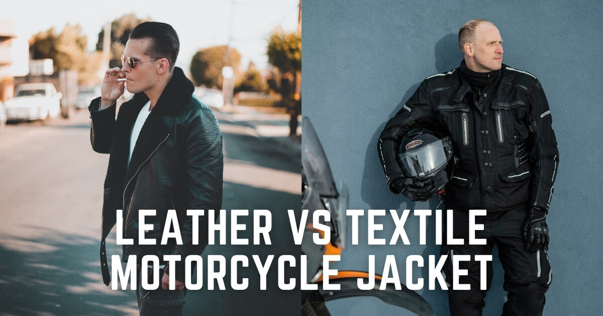 Leather motorcycle Jacket vs Textile motorcycle jacket 