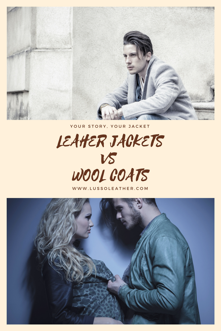 Leather Jackets vs Wool Coats: The Ultimate Comparison