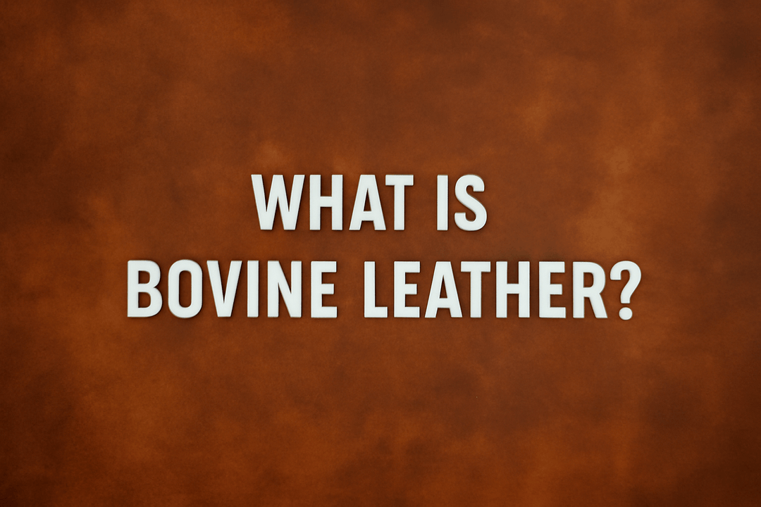 What Is Bovine Leather?